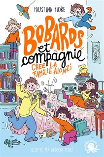 Couverture_Bobards et compagnie chez la famille Alonzi