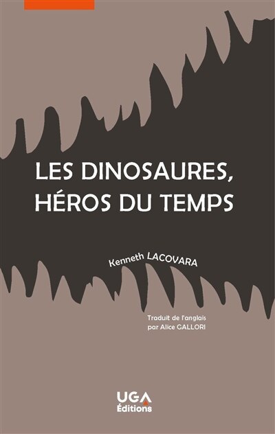 Front cover_Les dinosaures, héros du temps