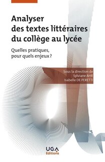 Front cover_Analyser des textes littéraires du collège au lycée