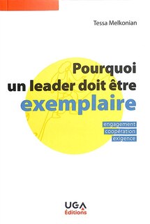 Front cover_Pourquoi un leader doit être exemplaire