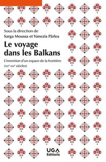 Couverture_Le voyage dans les Balkans