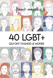 Front cover_40 LGBT+ qui ont changé le monde