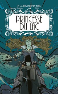 Couverture_La princesse du lac
