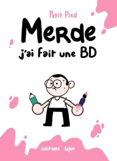 Front cover_Merde j'ai fait une BD