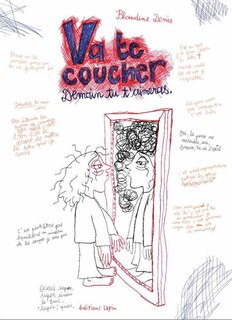 Va Te Coucher: Demain Tu T'aimeras