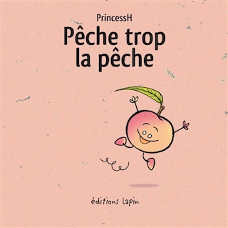 Couverture_P&ecirc;che trop la p&ecirc;che