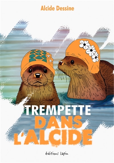 Couverture_Trempette dans l'Alcide