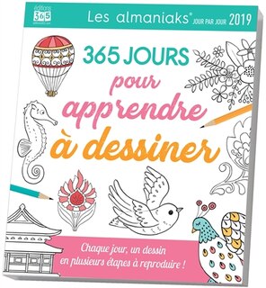 Front cover_365 jours pour apprendre à dessiner 2019 : chaque jour, un dessin en plusieurs étapes à reproduire !