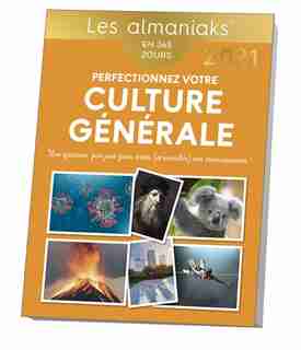 Almaniak perfectionnez votre culture générale 2021 de COLLECTIF