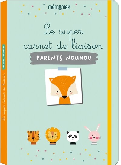 Front cover_Le super carnet de liaison parents-nounou Mémoniak
