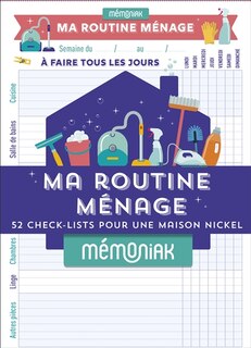 Couverture_Ma routine ménage : 52 check-lists pour une maison nickel
