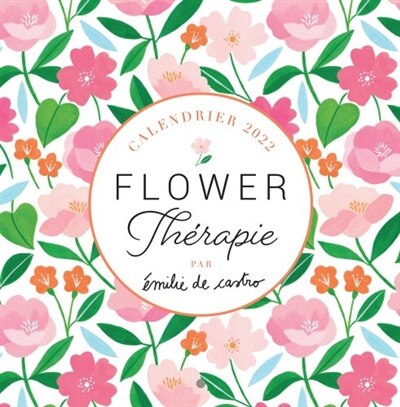 Calendrier flower thérapie 2022