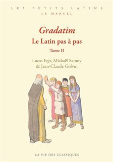 Front cover_Gradatim : le latin pas à pas, Vol. 2