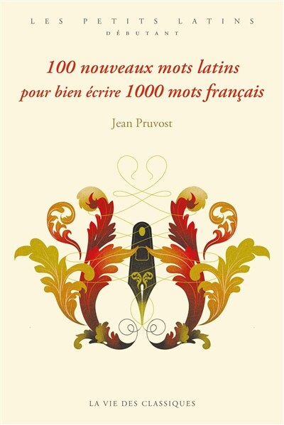 Couverture_100 nouveaux mots latins pour bien écrire 1.000 mots français