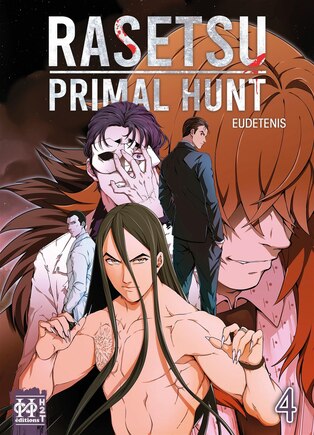 Rasetsu : primal hunt Tome 4