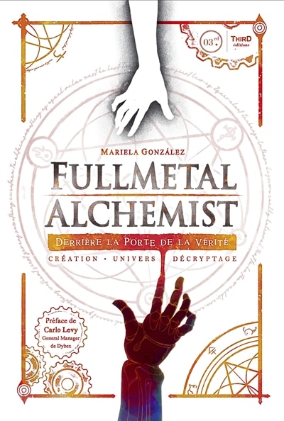 Couverture_Fullmetal alchemist : derrière la porte de la vérité : création, univers, décryptage
