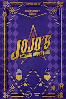JoJo's Bizarre Adventure: Manga's Refined Oddball