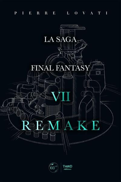 Couverture_La saga Final Fantasy VII Remake