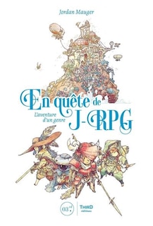 En quête de J-RPG: l'aventure d'un genre