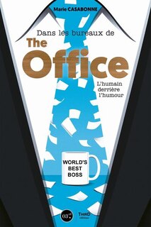 Couverture_Dans les bureaux de The office : l'humain derrière l'humour