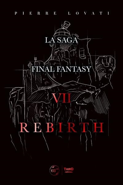 Front cover_La saga Final Fantasy VII Rebirth