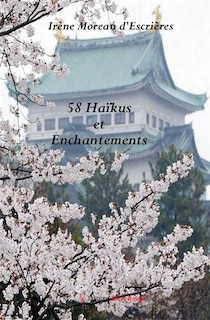 Front cover_58 ha&iuml;kus ; Enchantements