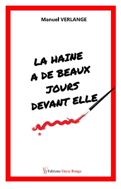Couverture_La haine a de beaux jours devant elle