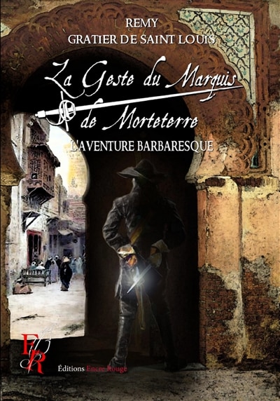 Couverture_La Geste du Marquis de Morteterre