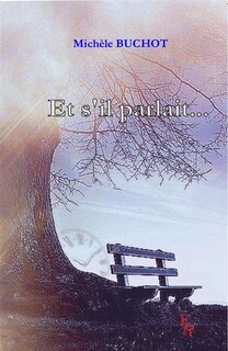 Front cover_Et s'il parlait...