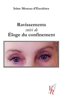 Couverture_Ravissements suivi de Eloge du confinement