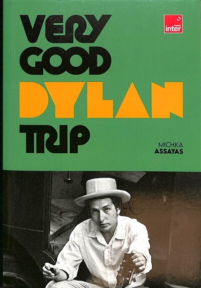 Front cover_Very good Dylan trip