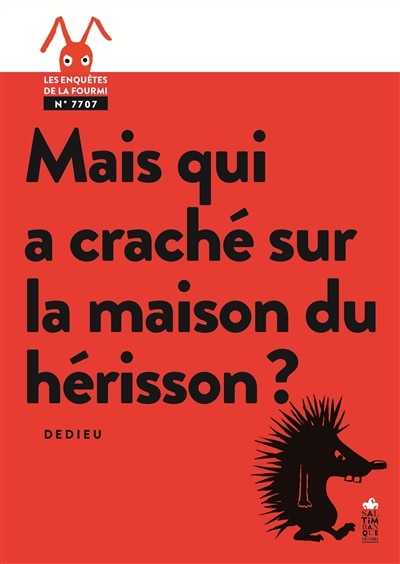 Front cover_Mais qui a craché sur la maison du hérisson ?