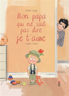 Couverture_Mon papa qui ne sait pas dire je t'aime