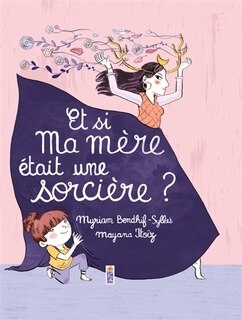 Front cover_Et si ma mère était une sorcière ?