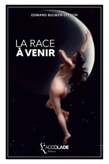 La Race à venir: édition bilingue anglais/français (+ lecture audio intégrée)