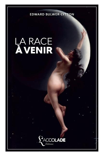 La Race à venir: édition bilingue anglais/français (+ lecture audio intégrée)