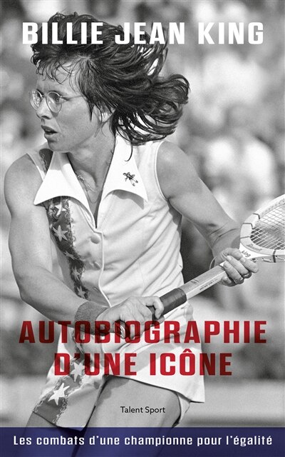 Couverture_Billie Jean King : autobiographie d'une icône : les combats d'une championne pour l'égalité