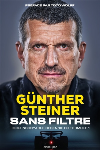 Front cover_Sans filtre : mon incroyable décennie en Formule 1