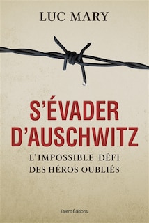 Couverture_S'evader d&rsquo;Auschwitz