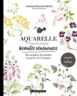 Front cover_Aquarelle, fleurs des champs, beautés vénéneuses