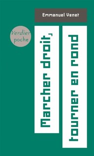 Front cover_Marcher droit, tourner en rond