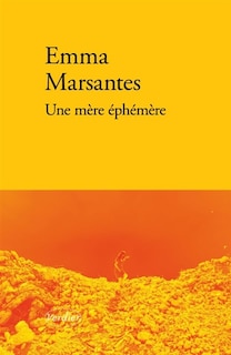Couverture_UNE MÈRE ÉPHÉMÈRE