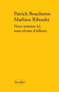 Front cover_Nous sommes ici, nous rêvons d'ailleurs