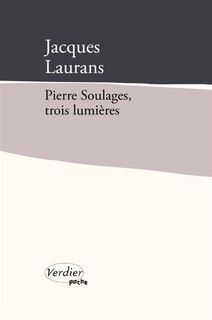 Couverture_Pierre Soulages, trois lumières