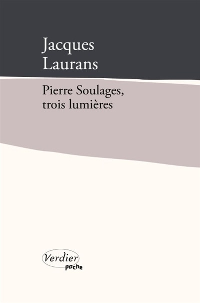 Couverture_Pierre Soulages, trois lumières