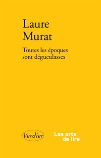 Front cover_Toutes les époques sont dégueulasses