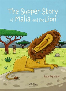 Front cover_The supper story of Malia and the lion