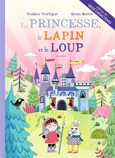 Front cover_La princesse, le lapin et le loup