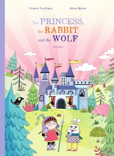 Couverture_The princess, the rabbit and the wolf