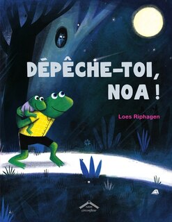 Front cover_Dépêche-toi, Noa !
